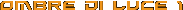 OMBRE DI LUCE 1